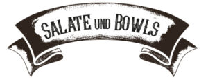 202203_HAT_speisekarte_salate_bowls